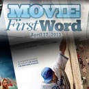 Movie First Word: April 12, 2013