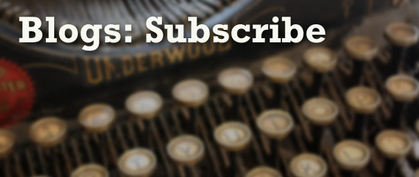 Blogs – Subscribe