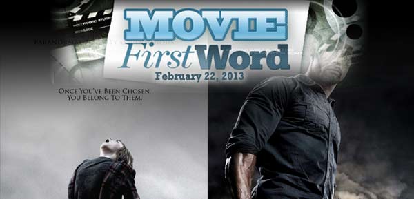 Movie First Word: February 22, 2013