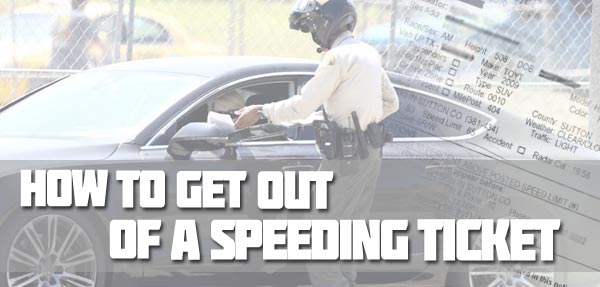 How to Get Out of a Speeding Ticket 
