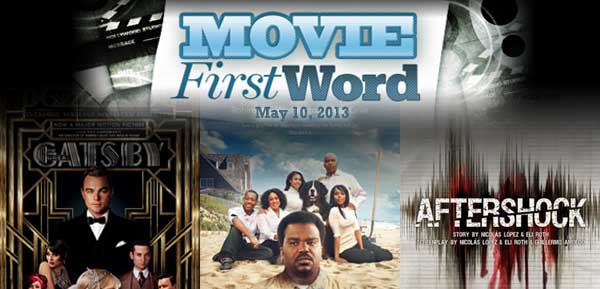 Movie First Word: May 10, 2013