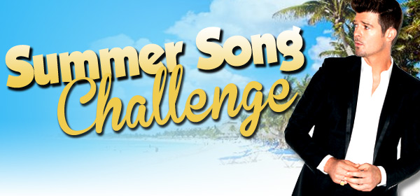 Play the Summer Song Challenge to win a trip to see Robin Thicke in concert