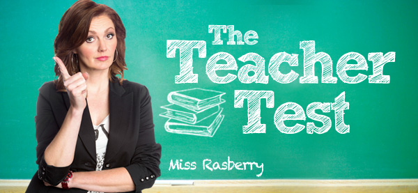 The Teacher Test: Show and Tell  