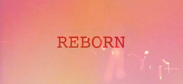 Trailer for J-Si’s first movie “REBORN” 