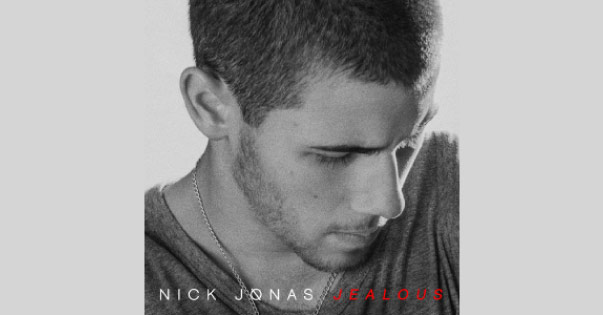 Nick Jonas’ New Single “Jealous” 