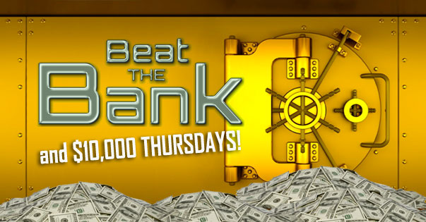 Special Beat the Bank Announcement! 