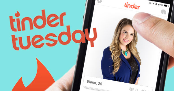 It’s Tinder Tuesday! 