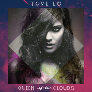 Tove_Lo_-_Queen_of_the_Clouds