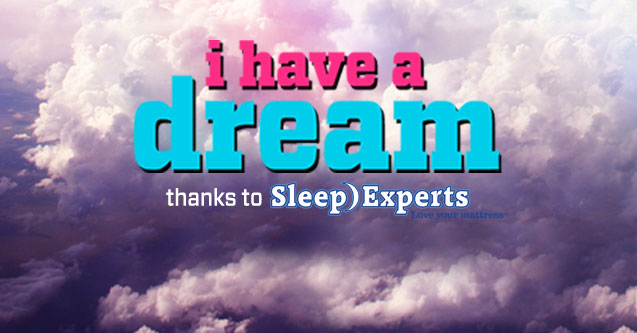 I Have a Dream: Sleep Experts
