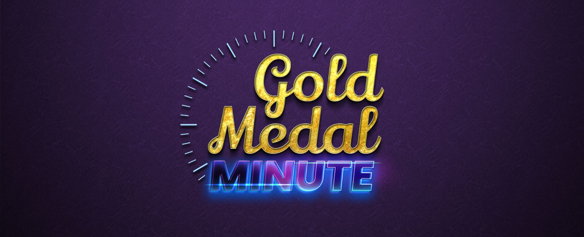 Gold Medal Minute