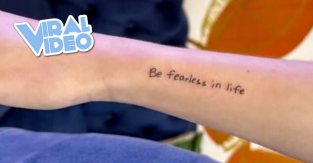 Viral Video: Student’s “Be Fearless” Tattoo