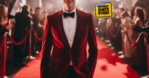 Worst Date Ever: She Dated a Celebrity?!