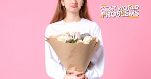 First World Problems: Alone for Valentine’s