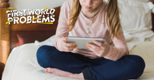 First World Problems: iPad Addiction