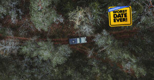 Worst Date Ever: What are They Doing in the Woods!?