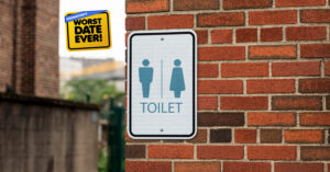 Worst Date Ever: TRAPPED in the Bathroom